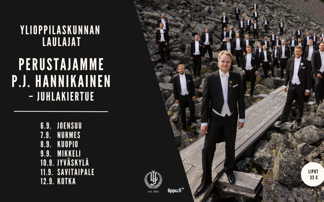 Perustajamme P.J. Hannikainen -juhlakiertue